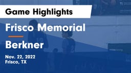 Frisco Memorial  vs Berkner  Game Highlights - Nov. 22, 2022
