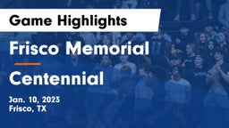 Frisco Memorial  vs Centennial  Game Highlights - Jan. 10, 2023