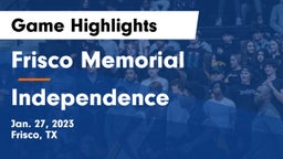 Frisco Memorial  vs Independence  Game Highlights - Jan. 27, 2023