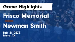 Frisco Memorial  vs Newman Smith Game Highlights - Feb. 21, 2023