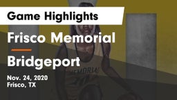 Frisco Memorial  vs Bridgeport  Game Highlights - Nov. 24, 2020
