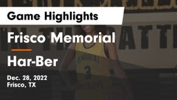 Frisco Memorial  vs Har-Ber  Game Highlights - Dec. 28, 2022