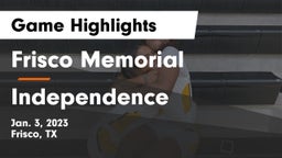 Frisco Memorial  vs Independence Game Highlights - Jan. 3, 2023