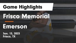 Frisco Memorial  vs Emerson Game Highlights - Jan. 13, 2023