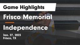 Frisco Memorial  vs Independence Game Highlights - Jan. 27, 2023