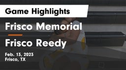 Frisco Memorial  vs Frisco Reedy  Game Highlights - Feb. 13, 2023