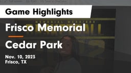 Frisco Memorial  vs Cedar Park  Game Highlights - Nov. 10, 2023