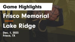 Frisco Memorial  vs Lake Ridge  Game Highlights - Dec. 1, 2023