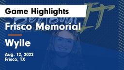 Frisco Memorial  vs Wyile Game Highlights - Aug. 12, 2022