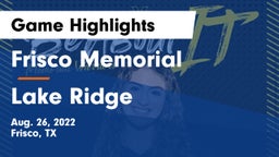 Frisco Memorial  vs Lake Ridge  Game Highlights - Aug. 26, 2022