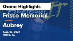 Frisco Memorial  vs Aubrey  Game Highlights - Aug. 27, 2022