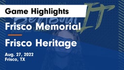 Frisco Memorial  vs Frisco Heritage  Game Highlights - Aug. 27, 2022