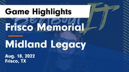 Frisco Memorial  vs Midland Legacy Game Highlights - Aug. 18, 2022