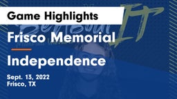 Frisco Memorial  vs Independence  Game Highlights - Sept. 13, 2022