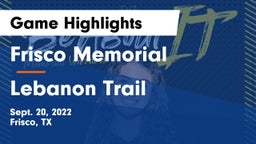 Frisco Memorial  vs Lebanon Trail  Game Highlights - Sept. 20, 2022