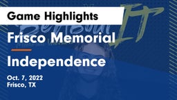 Frisco Memorial  vs Independence  Game Highlights - Oct. 7, 2022