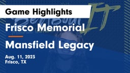 Frisco Memorial  vs Mansfield Legacy  Game Highlights - Aug. 11, 2023
