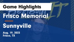 Frisco Memorial  vs Sunnyville Game Highlights - Aug. 19, 2023