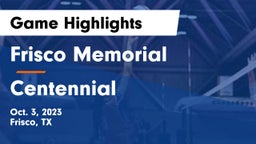 Frisco Memorial  vs Centennial  Game Highlights - Oct. 3, 2023