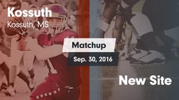 Matchup: Kossuth vs. New Site 2016