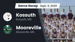 Recap: Kossuth  vs. Mooreville  2020