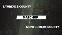 Matchup: Lawrence County vs. Montgomery County  2016
