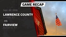Recap: Lawrence County  vs. Fairview  2016