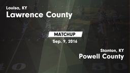Matchup: Lawrence County vs. Powell County  2016