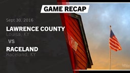 Recap: Lawrence County  vs. Raceland  2016