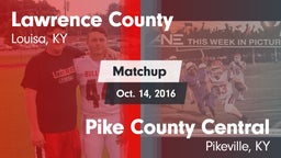 Matchup: Lawrence County vs. Pike County Central  2016