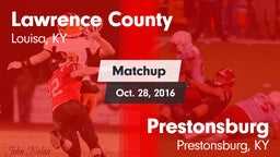 Matchup: Lawrence County vs. Prestonsburg  2016