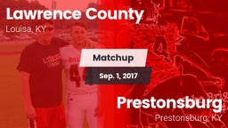 Matchup: Lawrence County vs. Prestonsburg  2017