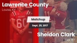 Matchup: Lawrence County vs. Sheldon Clark   2017