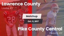 Matchup: Lawrence County vs. Pike County Central  2017