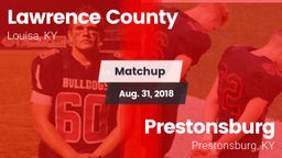 Matchup: Lawrence County vs. Prestonsburg  2018