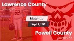Matchup: Lawrence County vs. Powell County  2018