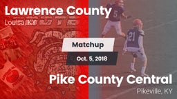 Matchup: Lawrence County vs. Pike County Central  2018