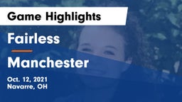 Fairless  vs Manchester  Game Highlights - Oct. 12, 2021