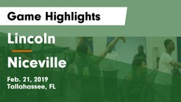Lincoln  vs Niceville  Game Highlights - Feb. 21, 2019