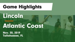 Lincoln  vs Atlantic Coast   Game Highlights - Nov. 30, 2019