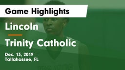 Lincoln  vs Trinity Catholic  Game Highlights - Dec. 13, 2019