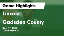 Lincoln  vs Gadsden County  Game Highlights - Dec. 17, 2019