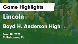 Lincoln  vs Boyd H. Anderson High Game Highlights - Jan. 18, 2020