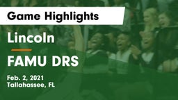 Lincoln  vs FAMU DRS Game Highlights - Feb. 2, 2021