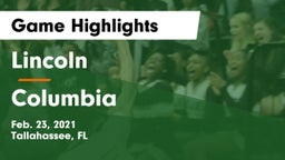 Lincoln  vs Columbia  Game Highlights - Feb. 23, 2021