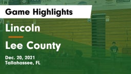 Lincoln  vs Lee County  Game Highlights - Dec. 20, 2021