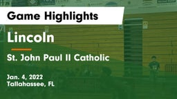 Lincoln  vs St. John Paul II Catholic  Game Highlights - Jan. 4, 2022