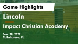 Lincoln  vs Impact Christian Academy Game Highlights - Jan. 28, 2022