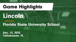 Lincoln  vs Florida State University School Game Highlights - Dec. 13, 2022