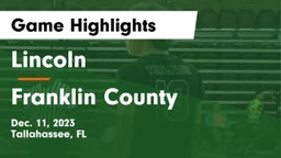 Lincoln  vs Franklin County  Game Highlights - Dec. 11, 2023